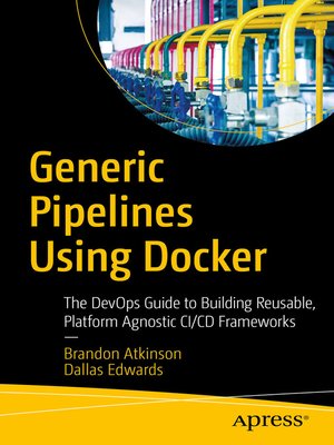 cover image of Generic Pipelines Using Docker